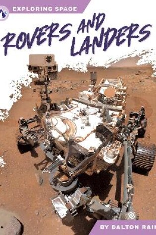 Cover of Exploring Space: Rovers and Landers