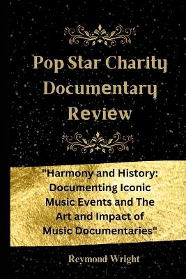 Book cover for Pop Star Charity Documеntary Rеviеw