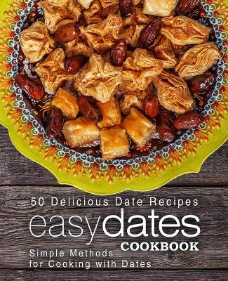 Book cover for Easy Dates Cookbook