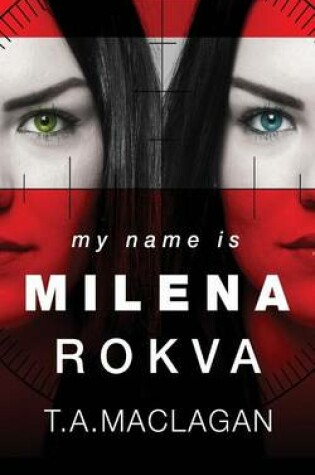 Cover of My Name Is Milena Rokva