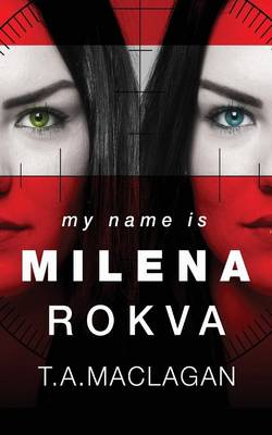 Book cover for My Name Is Milena Rokva