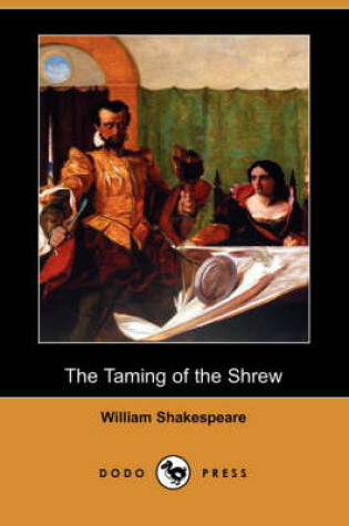 Cover of The Taming of the Shrew (Dodo Press)