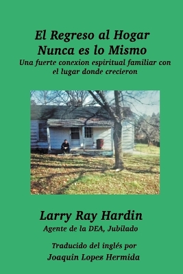 Book cover for El Regreso al Hogar Nunca es lo Mismo