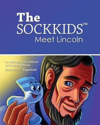 Book cover for The SOCKKIDS Meet Lincoln