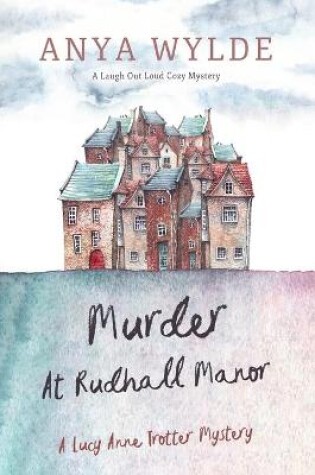 Cover of Murder At Rudhall Manor