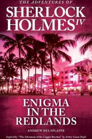 Cover of Enigma in the Redlands - Inspired by "the Adventure of the Copper Beeches" by Arthur Conan Doyle