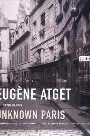 Cover of Eugene Atget - Unknown Paris