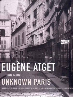 Book cover for Eugene Atget - Unknown Paris