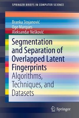 Book cover for Segmentation and Separation of Overlapped Latent Fingerprints
