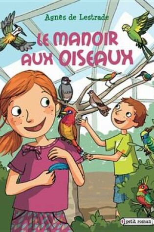 Cover of Le Manoir Aux Oiseaux