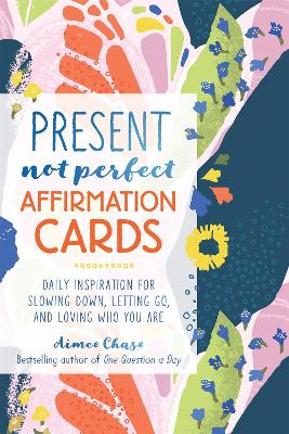 Book cover for Present, Not Perfect Affirmation Cards