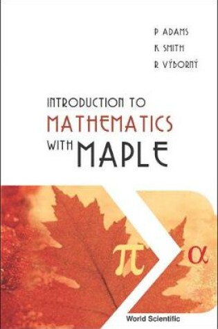Cover of Introduction To Mathematics With Maple