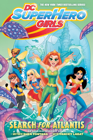 Cover of DC Super Hero Girls: Search for Atlantis