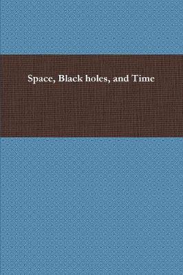 Cover of Space, Black Holes, and Time