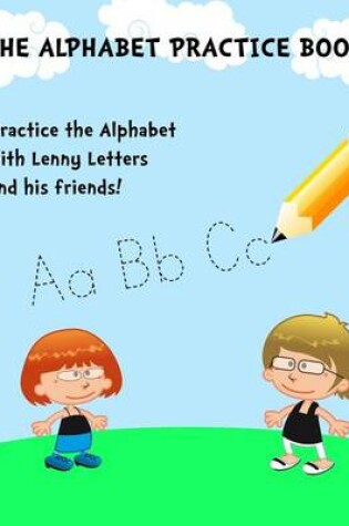 Cover of The Alphabet Practice Book