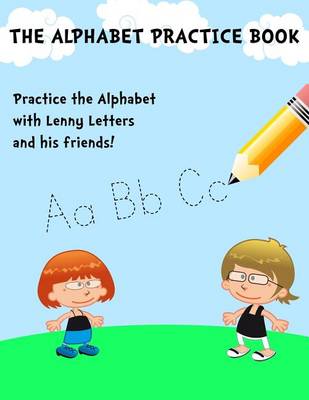 Book cover for The Alphabet Practice Book