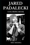 Book cover for Jared Padalecki Coloring Book