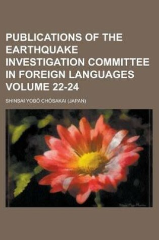 Cover of Publications of the Earthquake Investigation Committee in Foreign Languages Volume 22-24