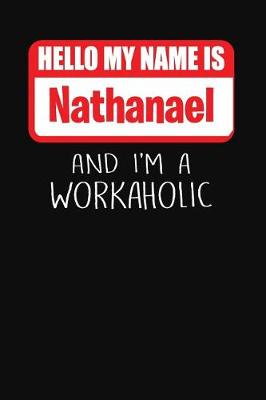 Book cover for Hello My Name Is Nathanael