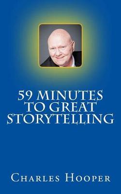 Book cover for 59 Minutes to Great Storytelling