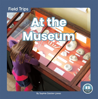 Cover of Field Trips: At the Museum