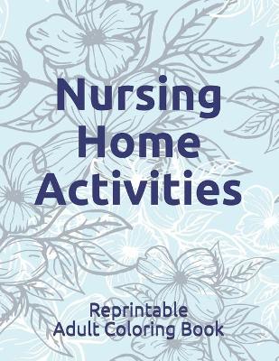 Book cover for Nursing Home Activities