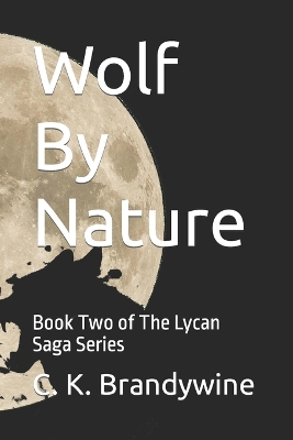 Book cover for Wolf By Nature