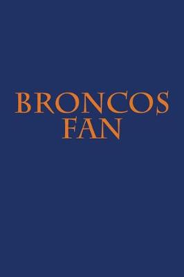 Book cover for Broncos Fan