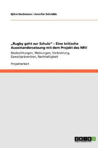 Cover of "Rugby geht zur Schule. Eine kritische Auseinandersetzung mit dem Projekt des Niedersachsischen Rugbyverbands (NRV)