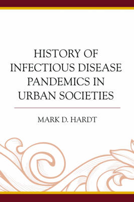 Book cover for History of Infectious Disease Pandemics in Urban Societies