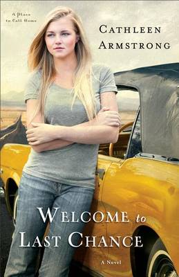 Cover of Welcome to Last Chance – A Novel