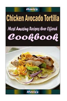 Book cover for Chicken Avocado Tortilla