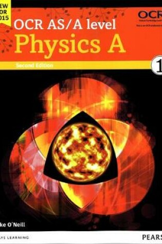 Cover of OCR AS/A level Physics A Student Book 1