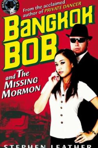 Cover of Bangkok Bob and the Missing Mormon
