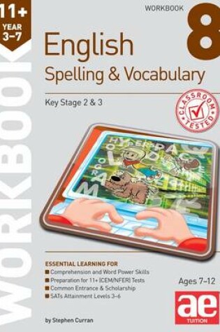 Cover of 11+ Spelling and Vocabulary Workbook 8