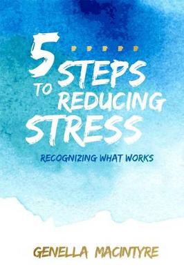 Book cover for 5 Steps to Reducing Stress