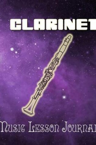 Cover of Clarinet Music Lesson Journal