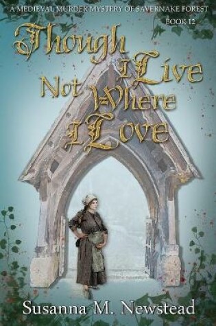 Cover of Though I Live Not Where I Love