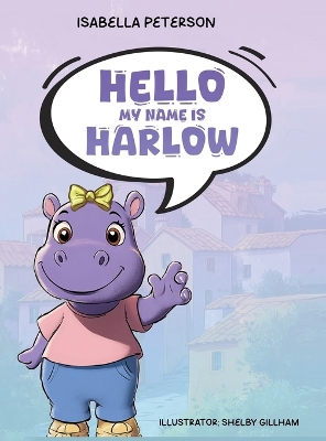 Book cover for Hello, my name is Harlow