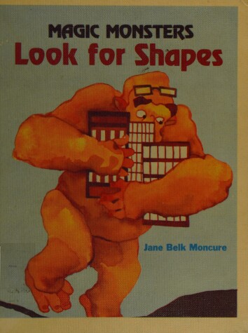 Cover of Magic Monsters Look for Shapes