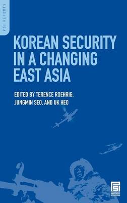 Cover of Korean Security in a Changing East Asia