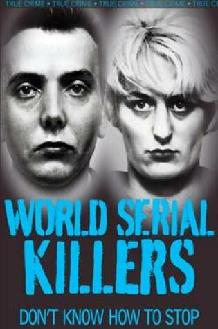 Cover of World Serial Killers