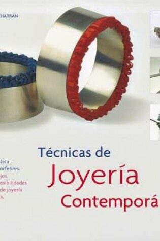 Cover of Tecnicas de Joyeria Contemporanea