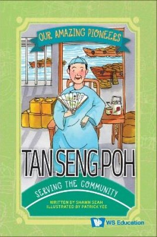 Cover of Tan Seng Poh: Serving The Community