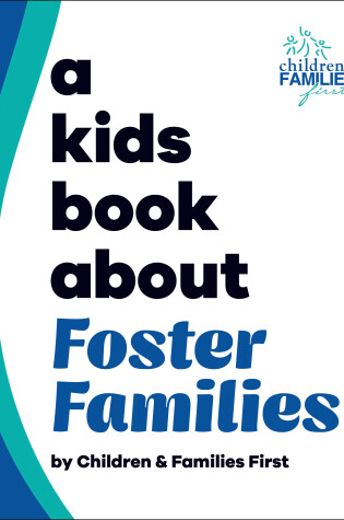 Cover of A Kids Book About Foster Families