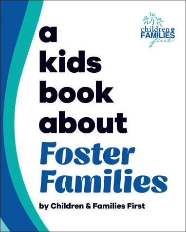 Cover of A Kids Book About Foster Families