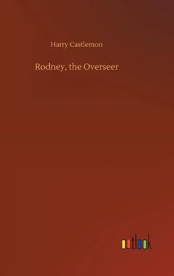 Book cover for Rodney, the Overseer