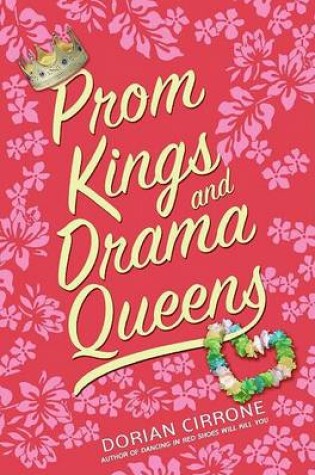 Cover of Prom Kings and Drama Queens