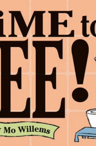 Cover of Time To Pee!