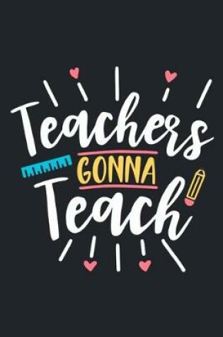 Cover of Teachers Gonna Teach